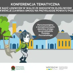 Ilustracja pokazuje, skąd się bierze smog: dymiące kominy fabryk nad domami i leniwiec wiszący na drzewie. Konferencja o konsekwencjach smogu.